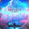 Ayekplaydat - Reflect - Single